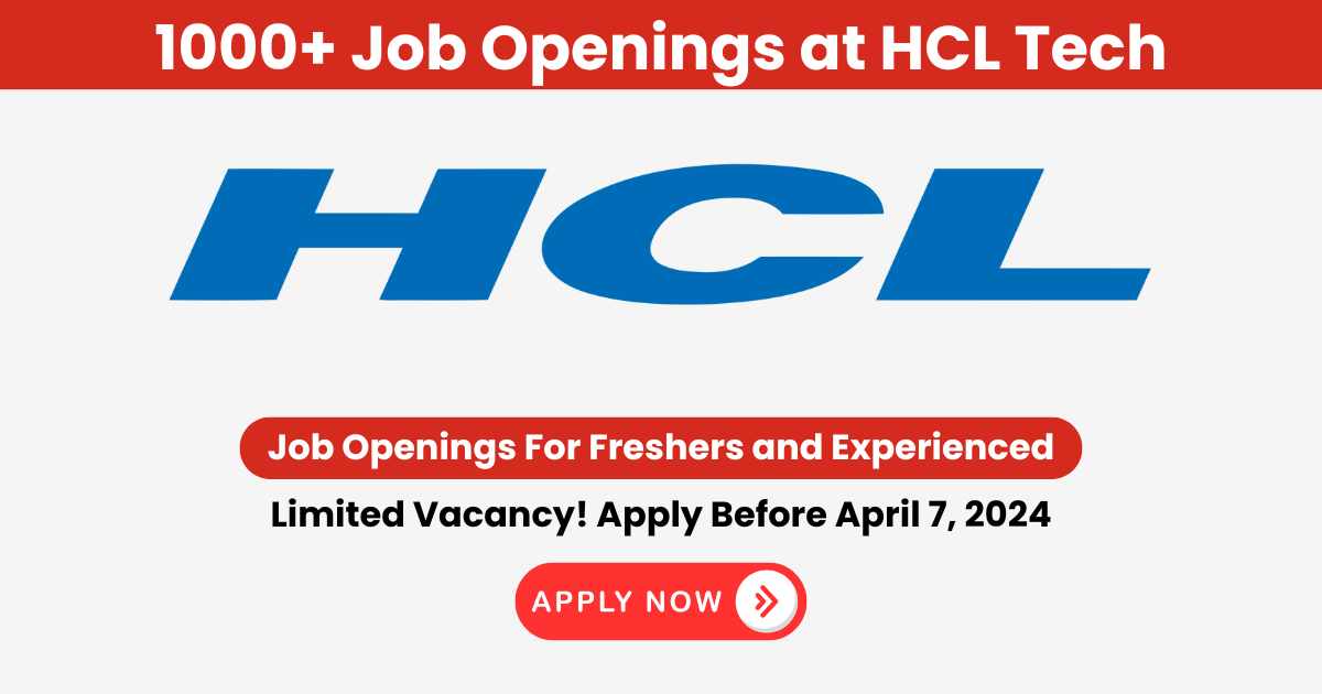 HCL Technologies Recruitment Drive: Virtual Walk-In-Interview on 6th-7th April 2024