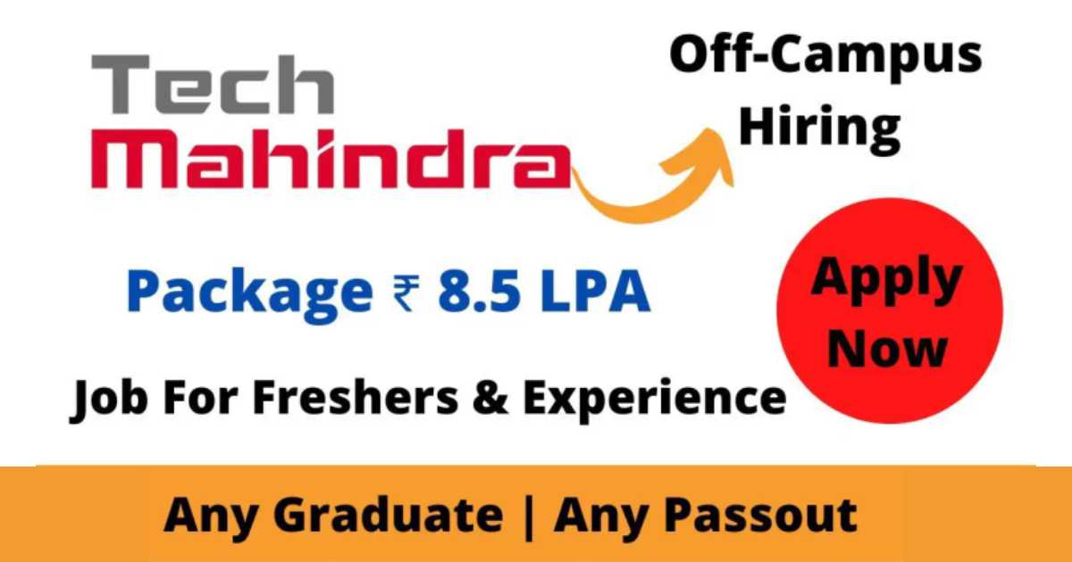 Tech Mahindra Job Interview News: Work From Home Opportunities for Freshers & Experienced