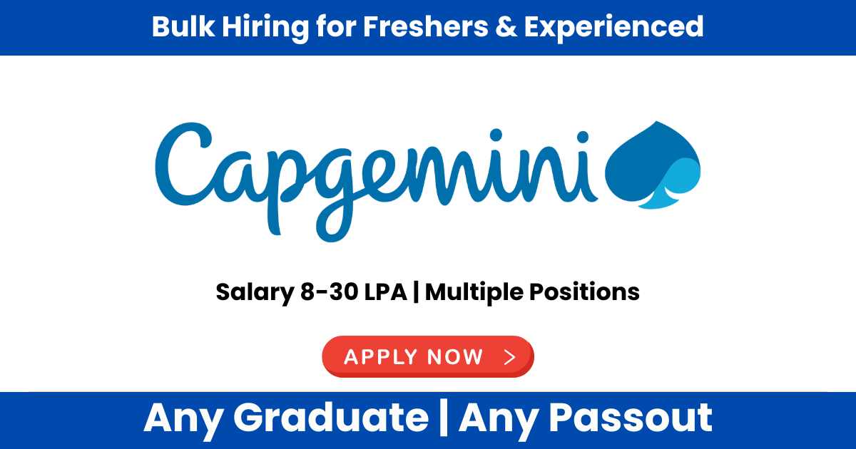 Capgemini Recruitment 2024: Jobs for Freshers & Experienced | Work from Home