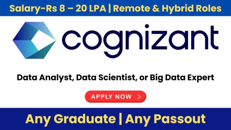 Cognizant Recruitment 2024: Join as a Data Analyst, Data Scientist, or Big Data Expert