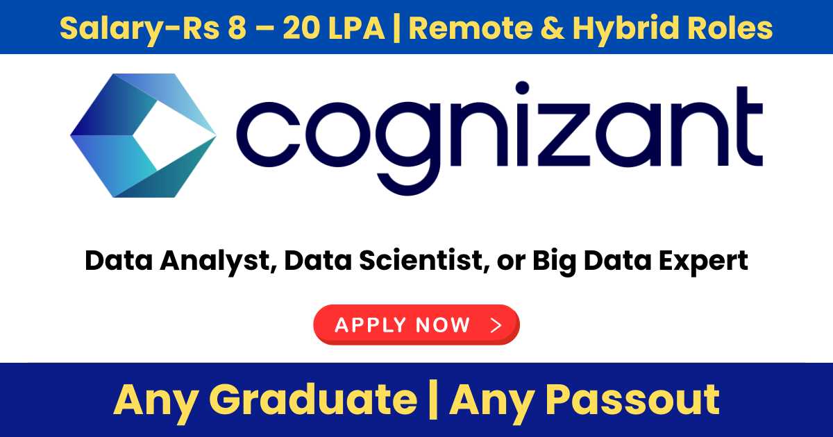 Cognizant Recruitment 2024: Join as a Data Analyst, Data Scientist, or Big Data Expert