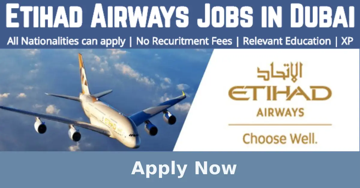 Etihad Airways Careers 2024 | Exciting Job Vacancies in Abu Dhabi (Multiple Vacancies)